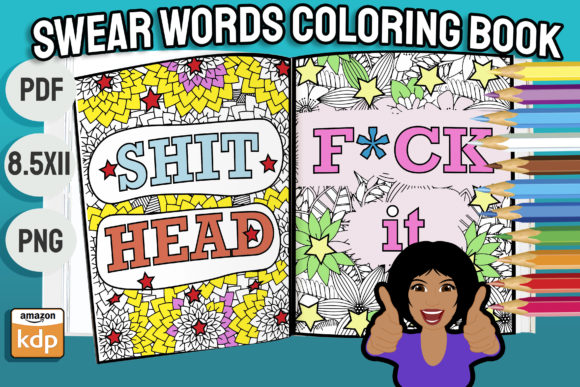 Unlocking Creativity and Stress Relief with Swear Words Coloring Book for Adults